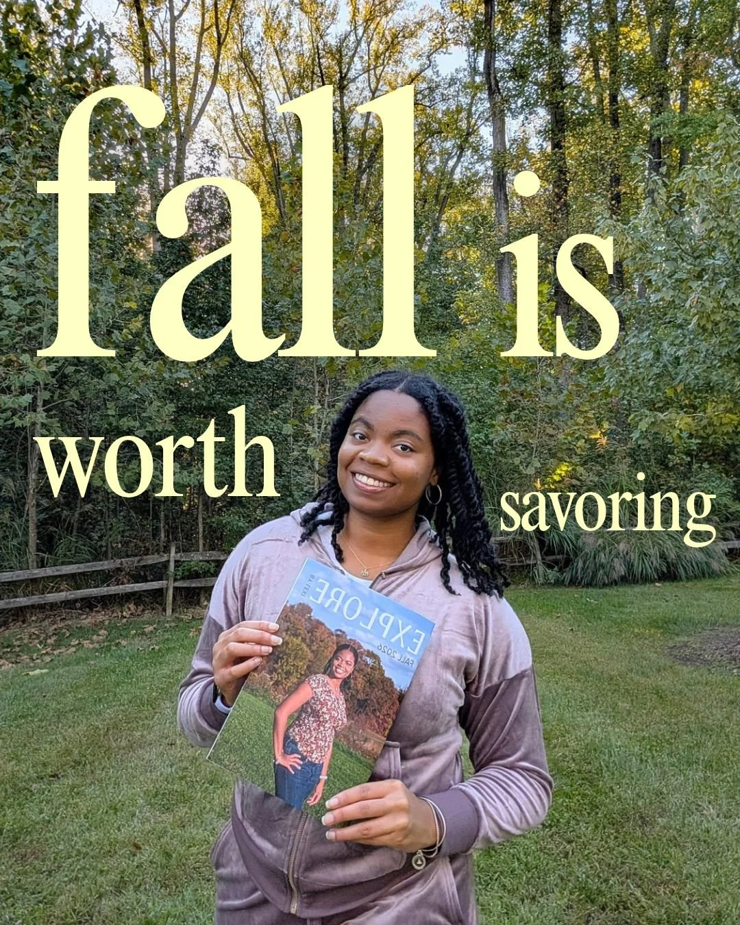 fall is worth savoring.jpg