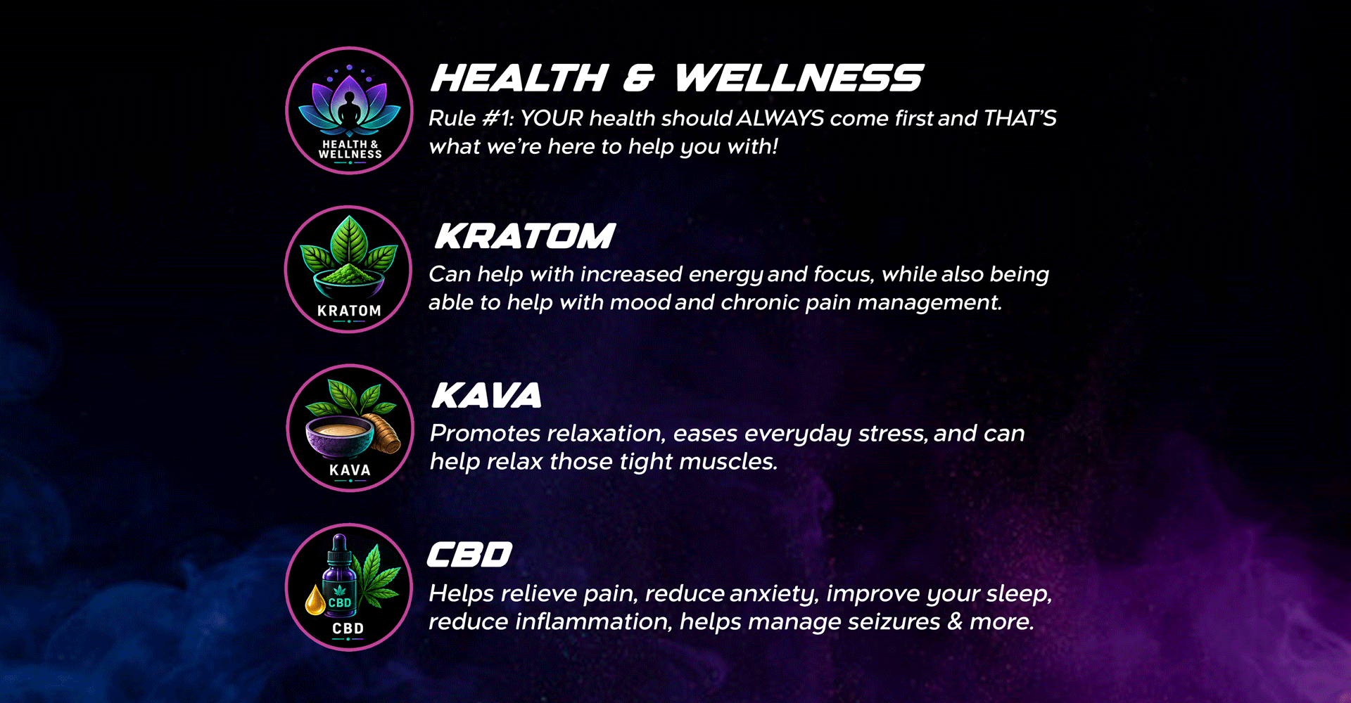 Health and wellness is our mission. Offering Kratom, Kava, CBD, Cannabis products and much more to help you feel better mentally and physically. Come see us today in Jacksonville, North Carolina!