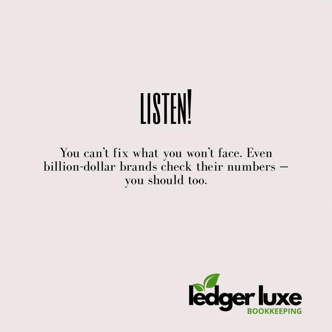 You can&rsquo;t fix what you won&rsquo;t face. Even billion-dollar brands check their numbers &mdash; you should too.

DM CHAIR FLOW for help cleaning it up.

#LedgerLuxeBookkeeping #ChairFlow #BeautyBossFinance #SpaBusiness #EstheticianLife #BookedB