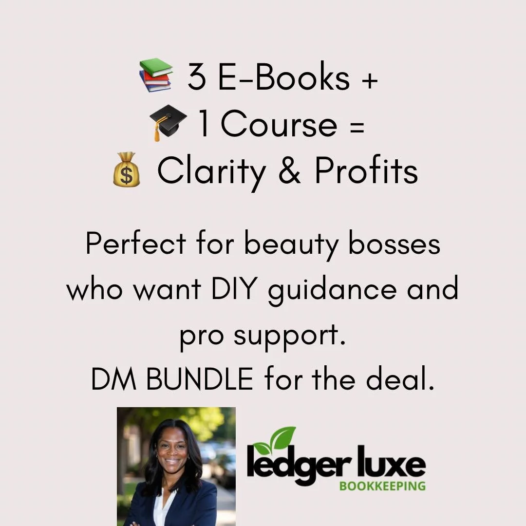 📚 3 E-Books + 🎓 1 Course = 💰 Clarity &amp; Profits.

Perfect for beauty bosses who want DIY guidance and pro support.

DM BUNDLE for the deal.

#BeautyBossBundles #LedgerLuxeBookkeeping #BeautyAndTheBooks #BookedBankedBalanced #BeautyBossGoals #Be