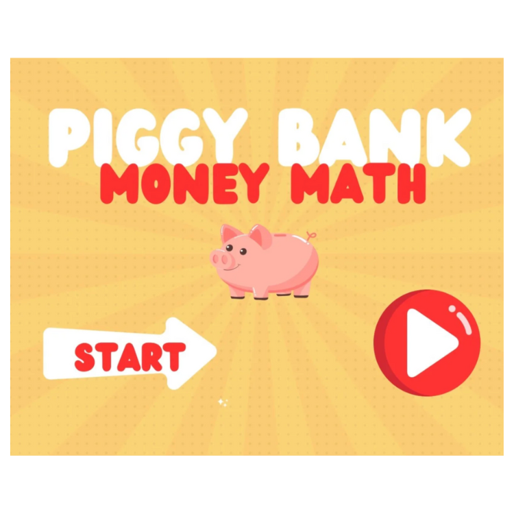 Title screen for a children's educational game called 'Piggy Bank Money Math' with a pink piggy bank in the center, a white start button on the left, and a red play icon on the right, all set on a yellow background.