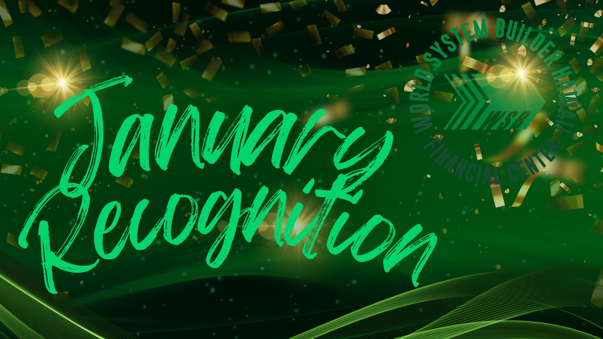 January Recognitions