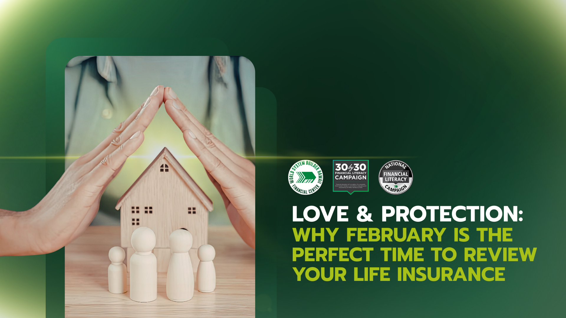 Love &amp; Protection: Why February Is the Perfect Time to Review Your Life Insurance