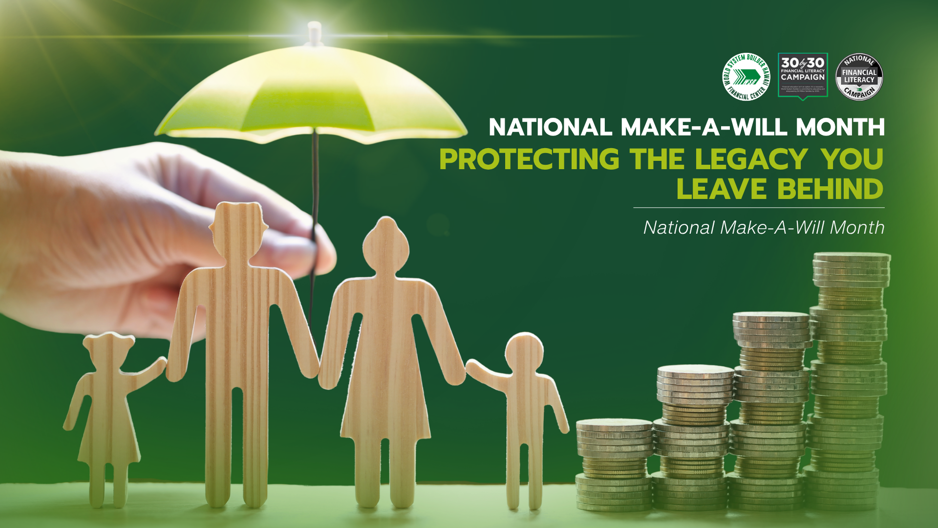 National Make-A-Will Month: Protecting the Legacy You Leave Behind