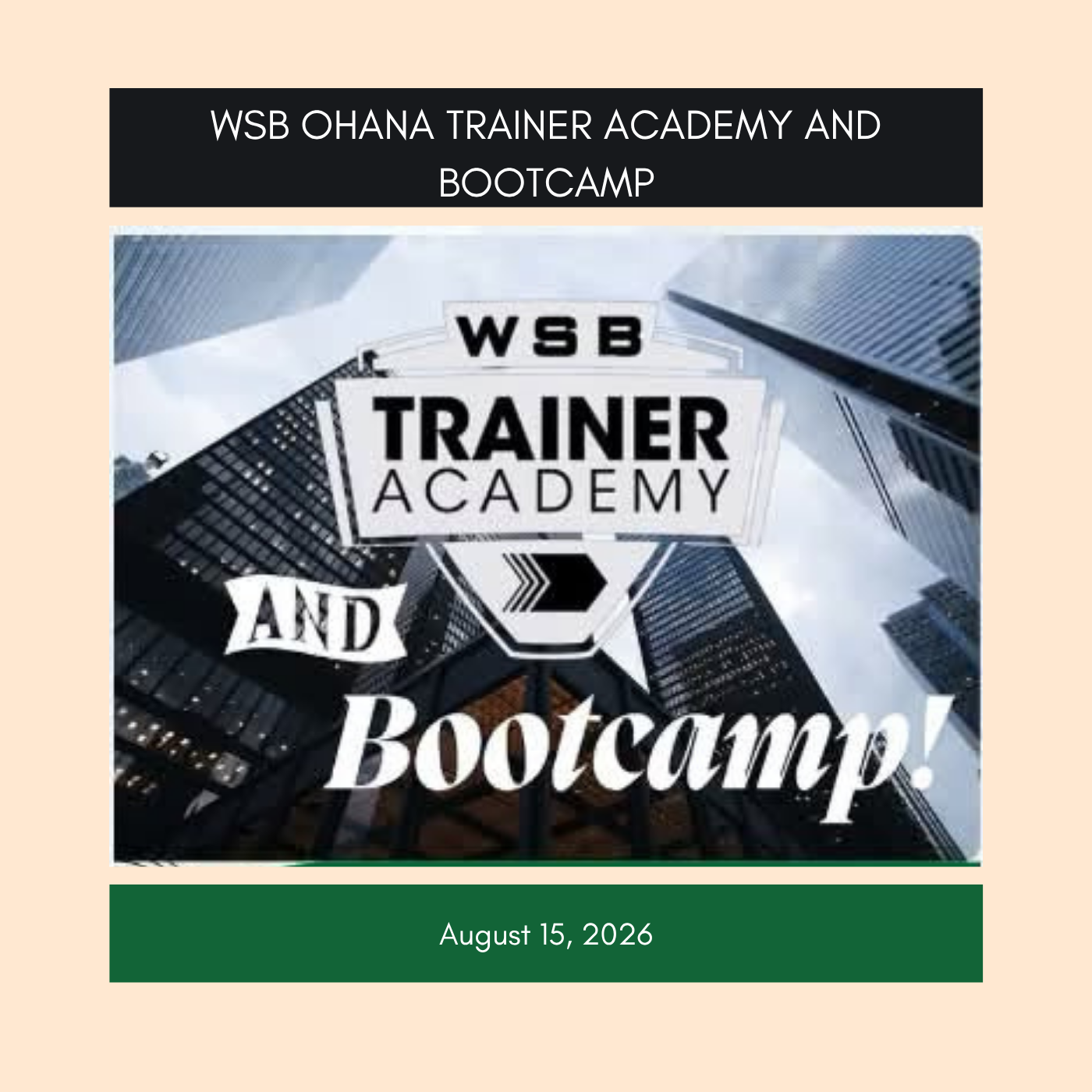 WSB Ohana Trainer Academy and Bootcamp