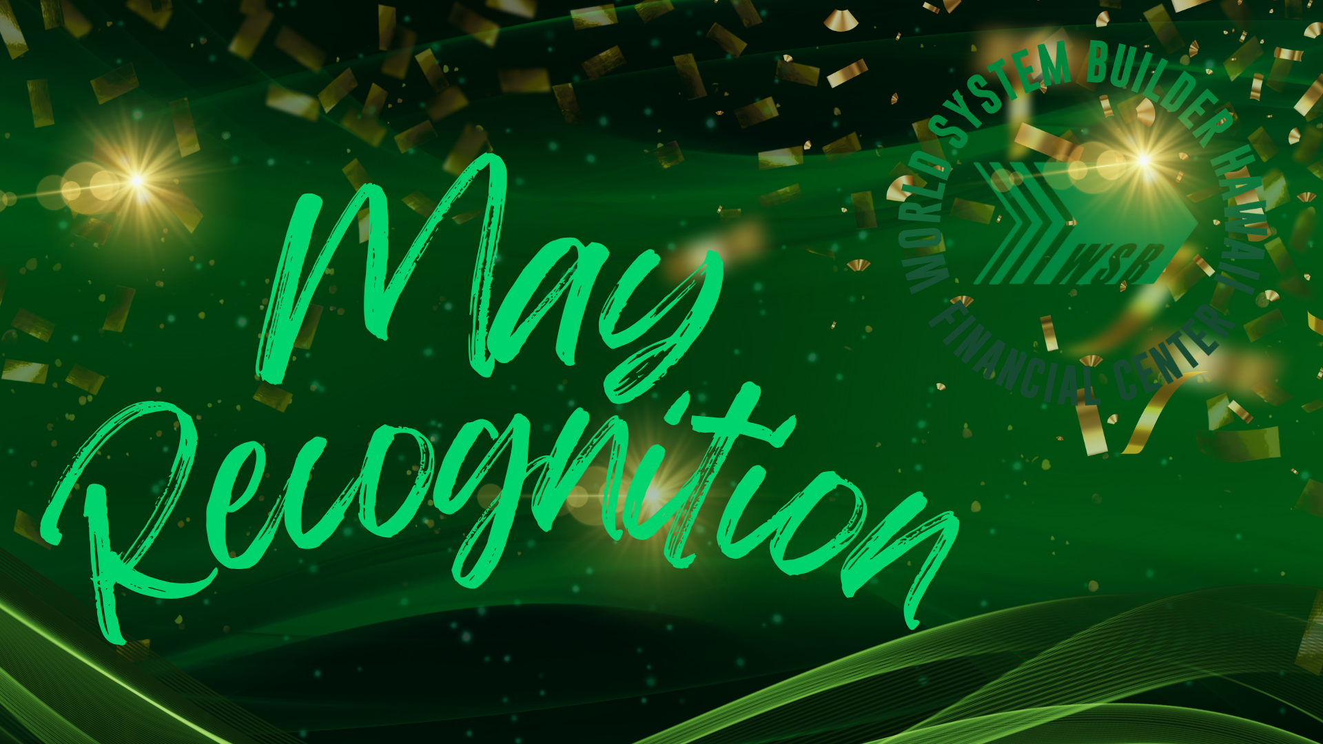 May Recognitions