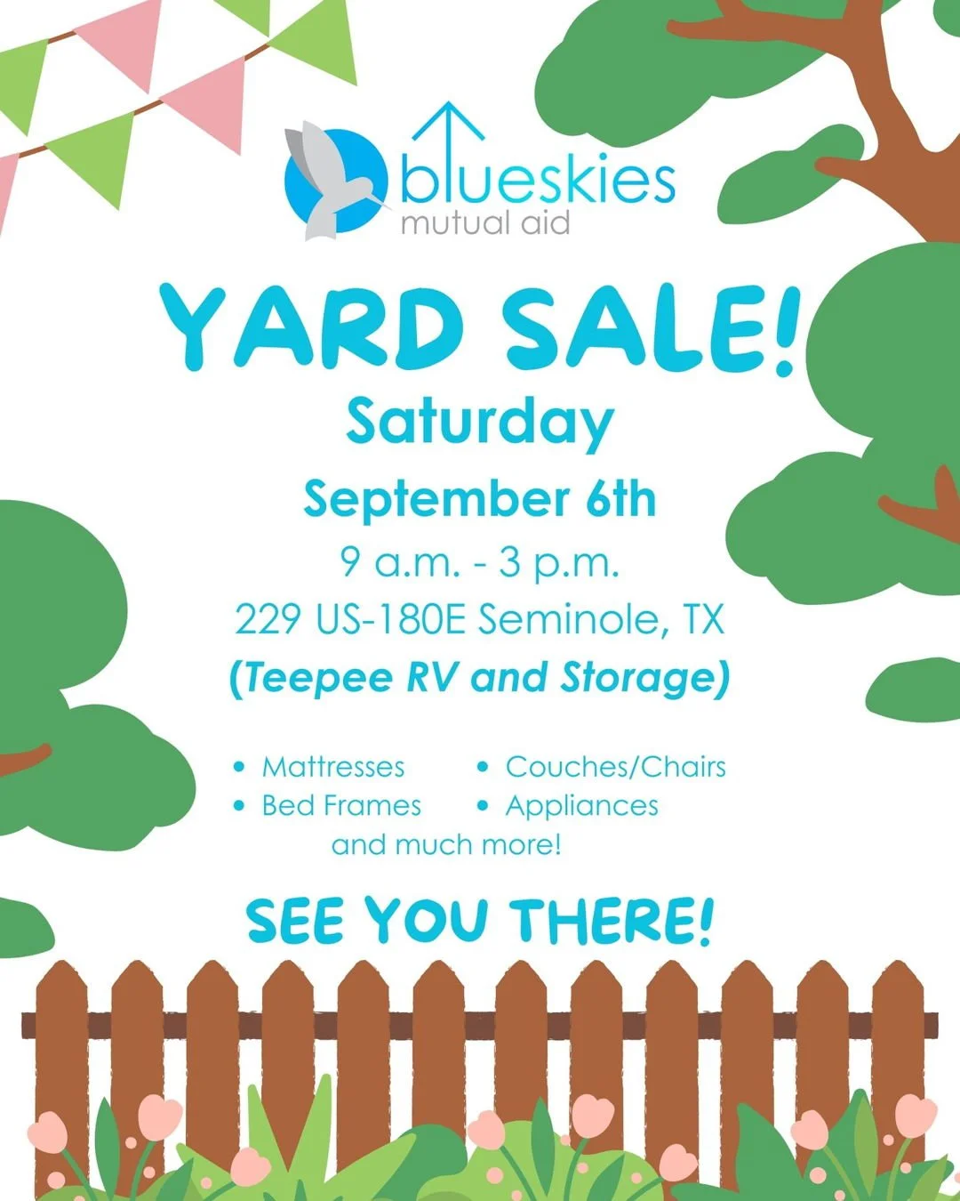 YARD SALE FUNDRAISER TOMORROW! Blue Skies is holding a yard sale at TeePee RV and Storage on Lamesa Highway tomorrow morning! All funds raised will go to supporting our mission of ending poverty in our region.
Items displayed will include all manner 