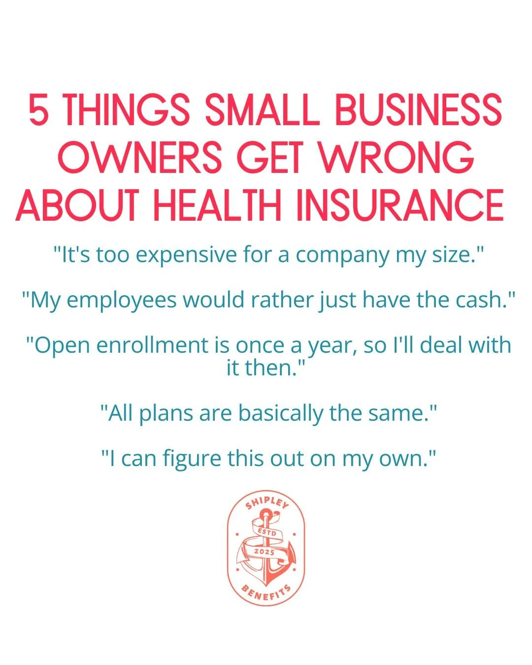 5 things small business owners get wrong about health insurance 

 "It's too expensive for a company my size."
There are plans specifically designed for groups of 2&ndash;50. You might be surprised what's actually available!

 "My empl