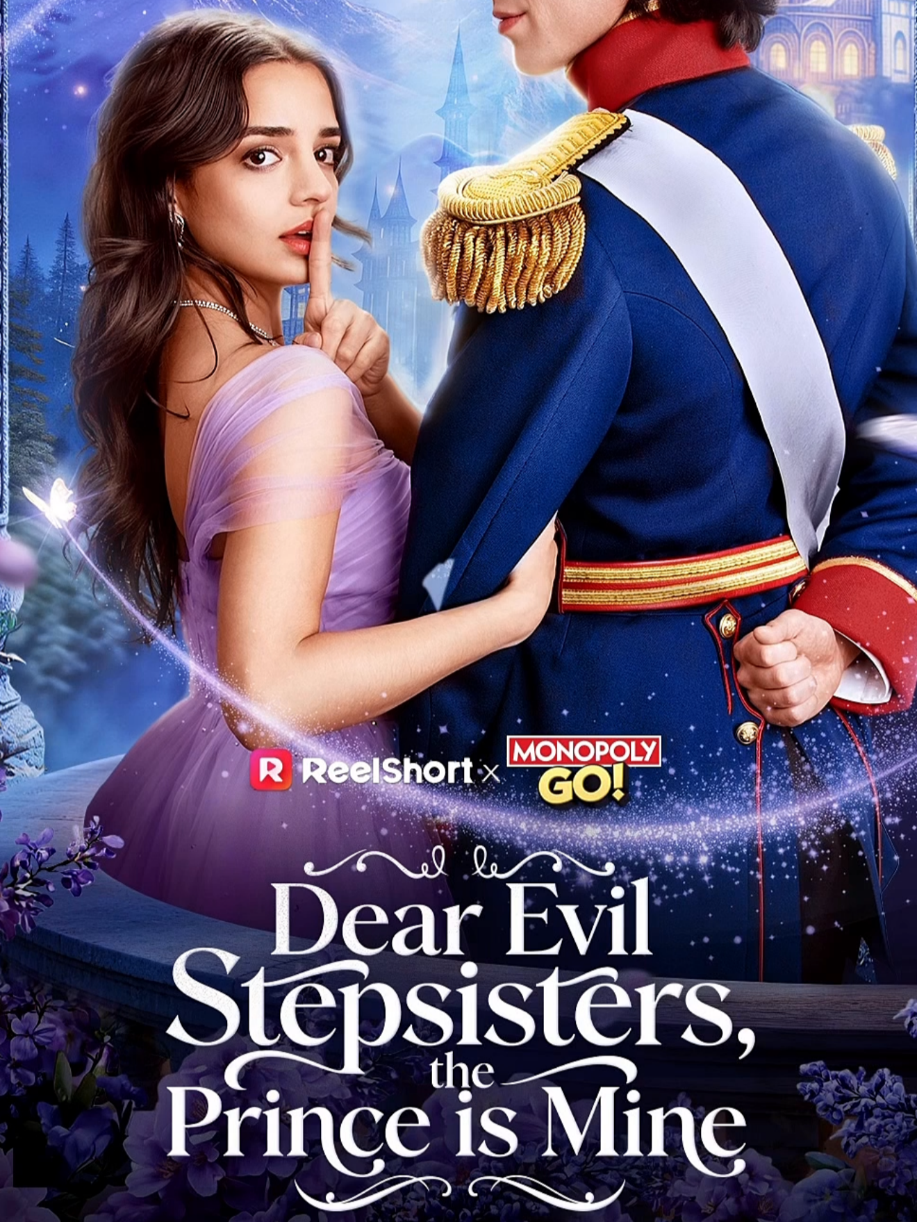 Dear Evil Stepsisters, The Prince Is Mine