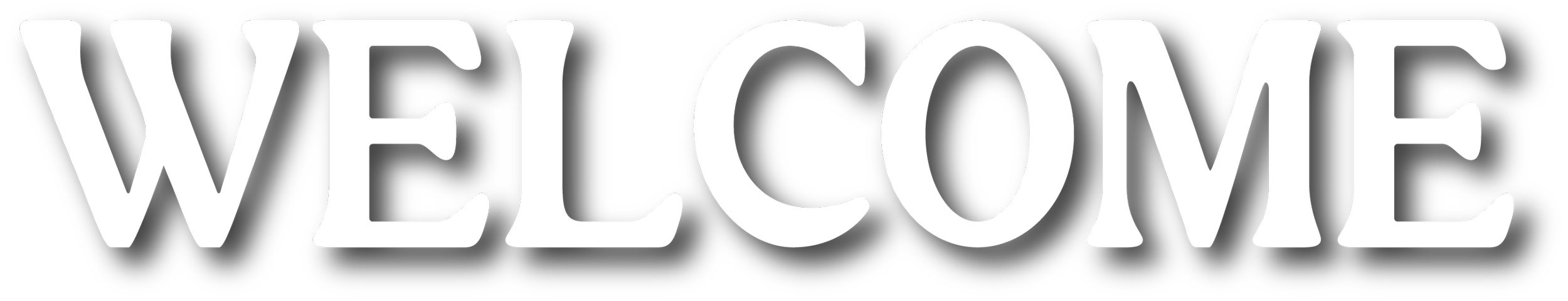 Large black and white welcoming sign that says "WELCOME" in bold letters.