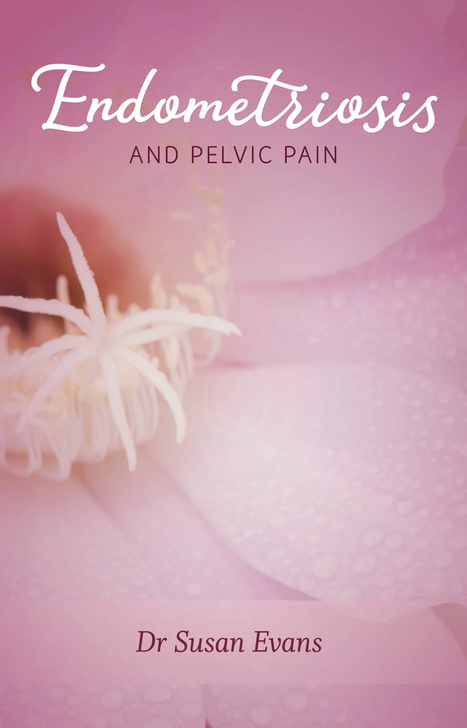 Endometriosis and Pelvic Pain book - hard copy