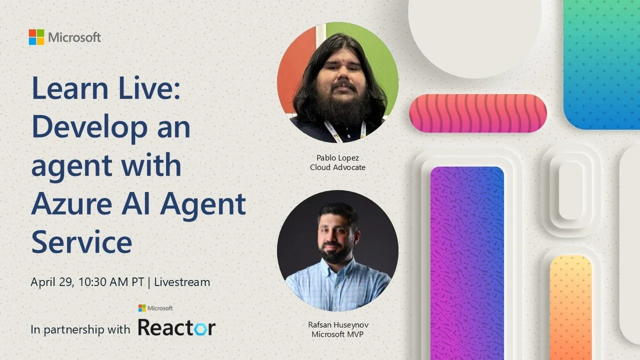 Learn Live: Develop an Agent with Azure AI Agent Service