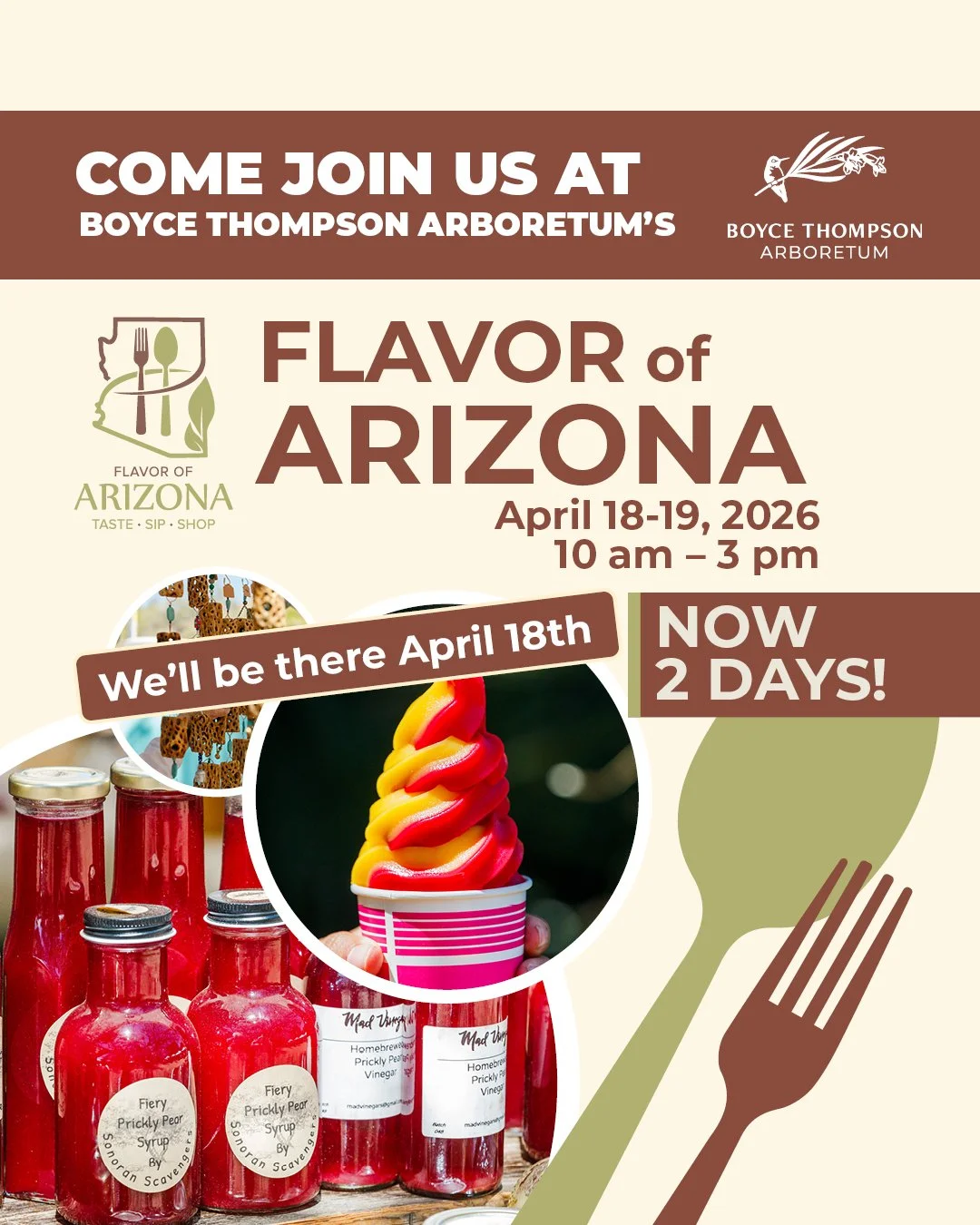 Flyer for event 'Flavor of Arizona' at Boyce Thompson Arboretum on April 18-19, 2026, from 10 am to 3 pm, featuring local foods and products.