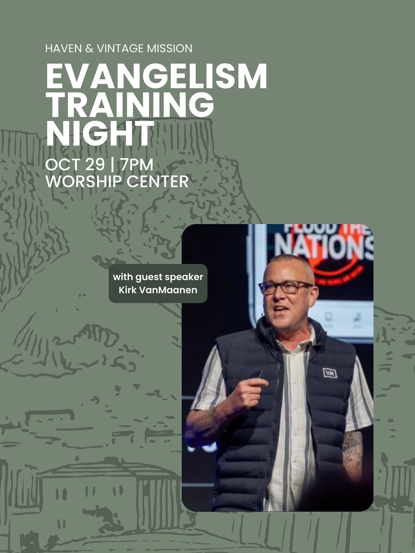 Join us for an Evangelism Training Night at Haven on Wednesday, Oct 29 from 7&ndash;9 PM!

Kirk VanMaanen will be teaching, he&rsquo;s spent years training pastors and has been involved in planting over 100 churches worldwide!

It&rsquo;ll be a great