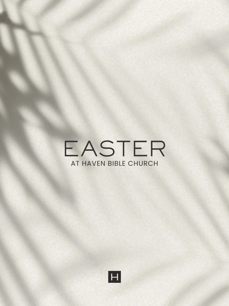 You&rsquo;re invited to celebrate Easter with us at Haven Bible Church! 

Easter is a reminder that hope is alive and new life is possible. No matter where you&rsquo;ve been or what this season of life looks like, there&rsquo;s a place for you here.
