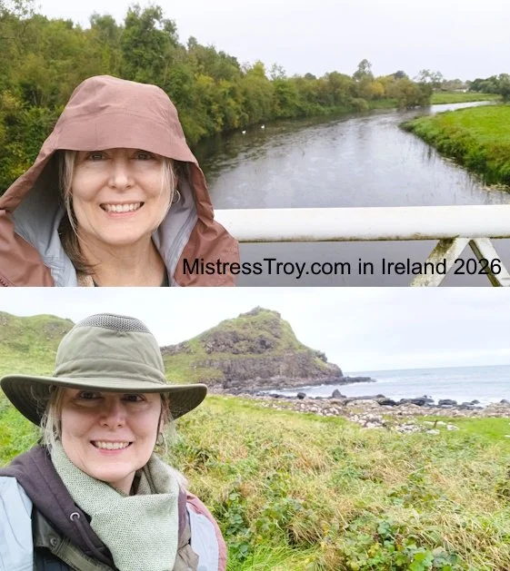 Prepared for a variety of weather conditions in stunningly beautiful Ireland -- it's not always "leather and latex," even for a traditional Dominatrix., September 2026