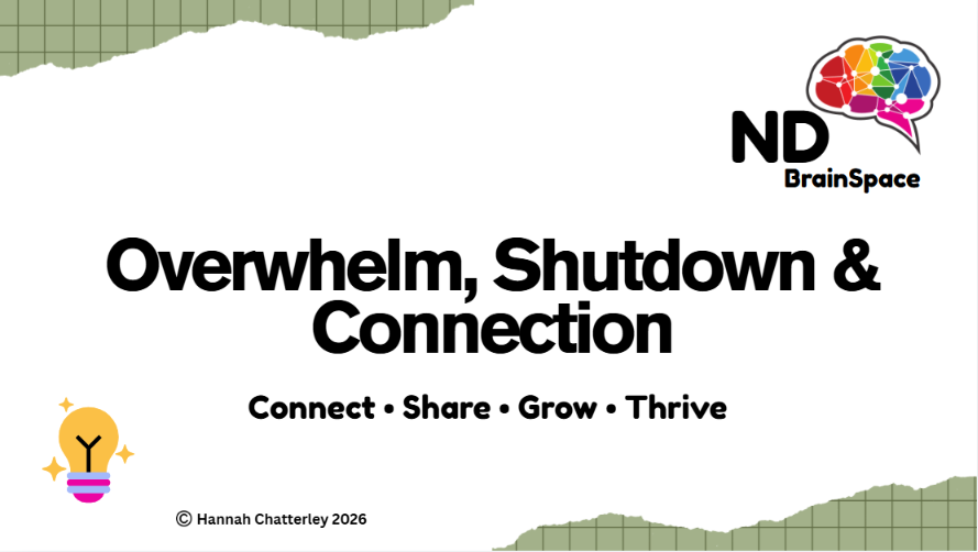 Overwhelm, Shutdown and Connection