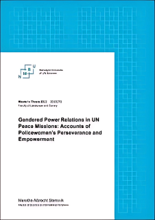 Cover page of an academic report titled 'Gendered Power Relations in UN Peace Missions: Accounts of Policewomen's Perseverance and Empowerment' by Manilo Albert Stanis.