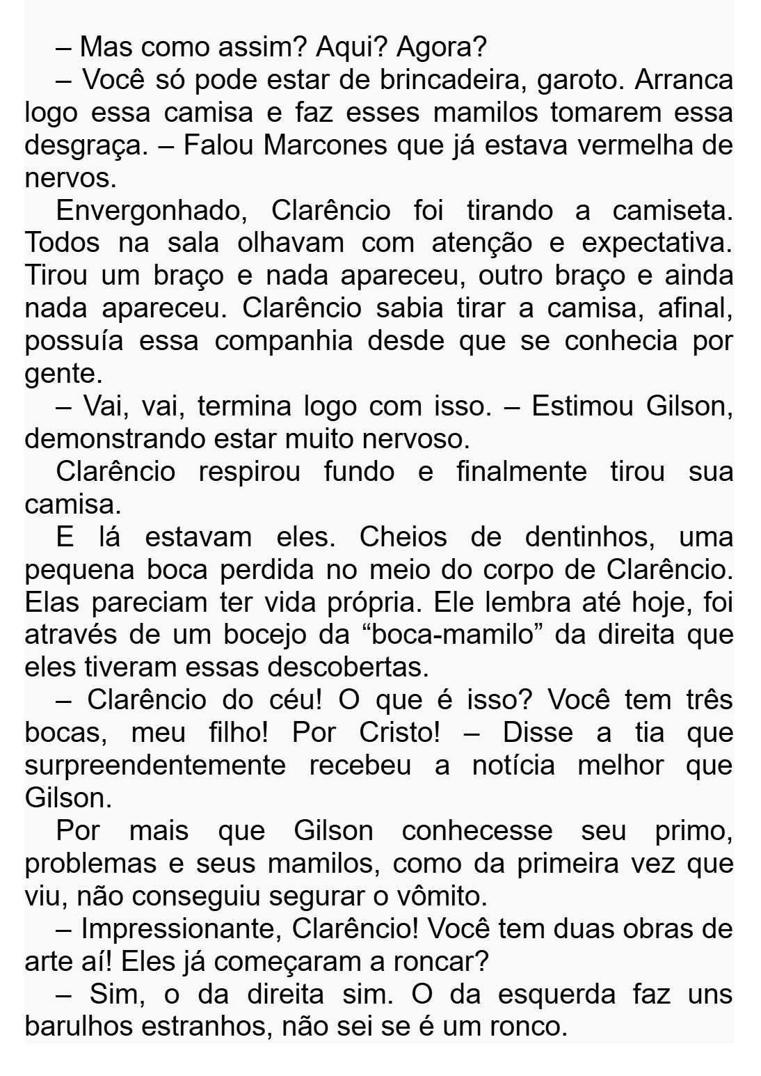 Página de um texto de narração em português, contendo diálogo entre personagens sobre uma situação emotiva, com menção a camisetas, orgulho, e uma conversa de surpresa.