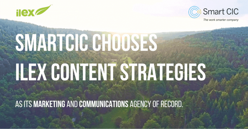 SmartCIC Chooses Ilex Content Strategies to Accelerate its Growth with Global Marketing and Communications