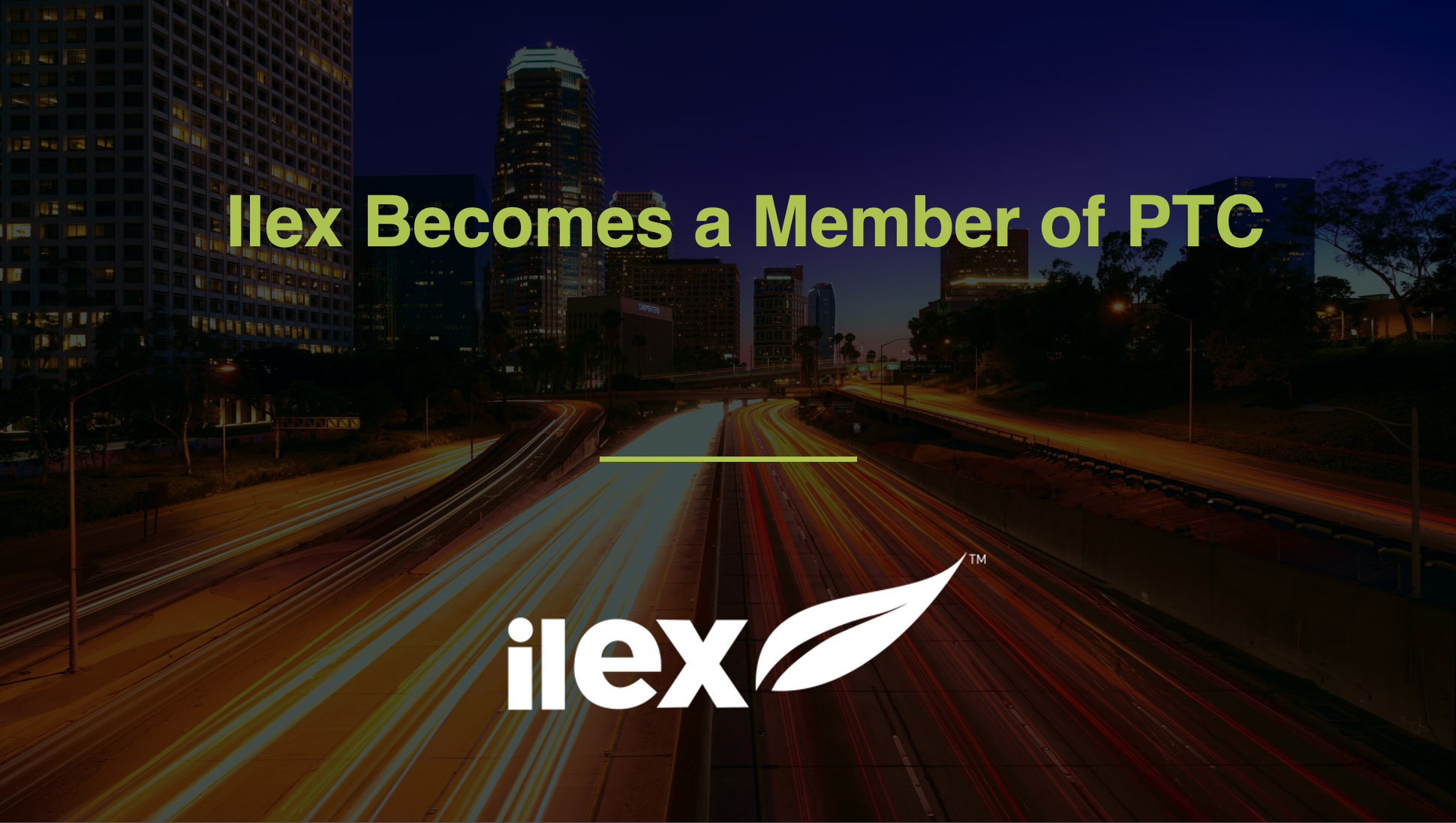 Ilex Becomes a Member of PTC