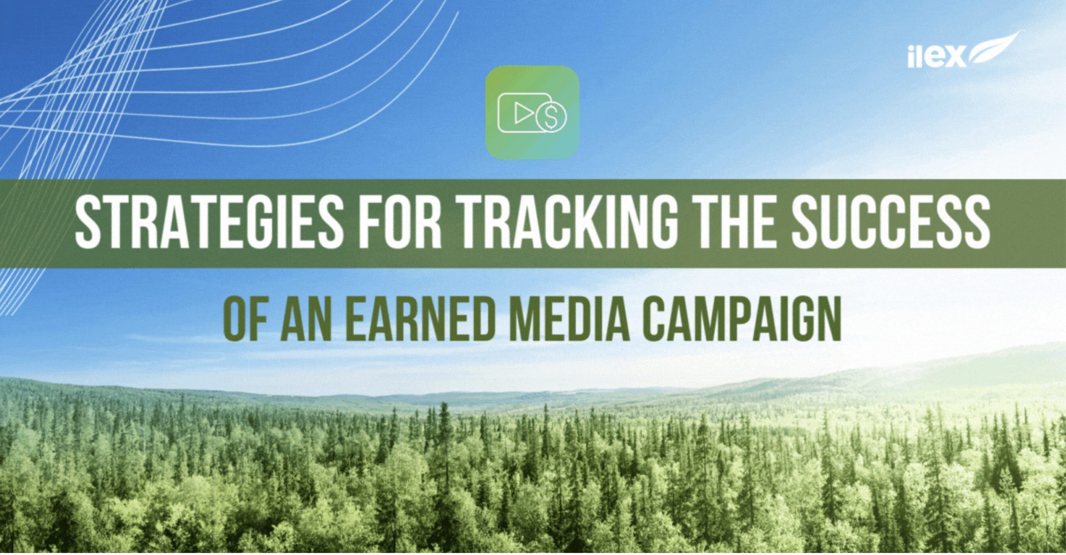 Strategies for Tracking the Success of an Earned Media Campaign