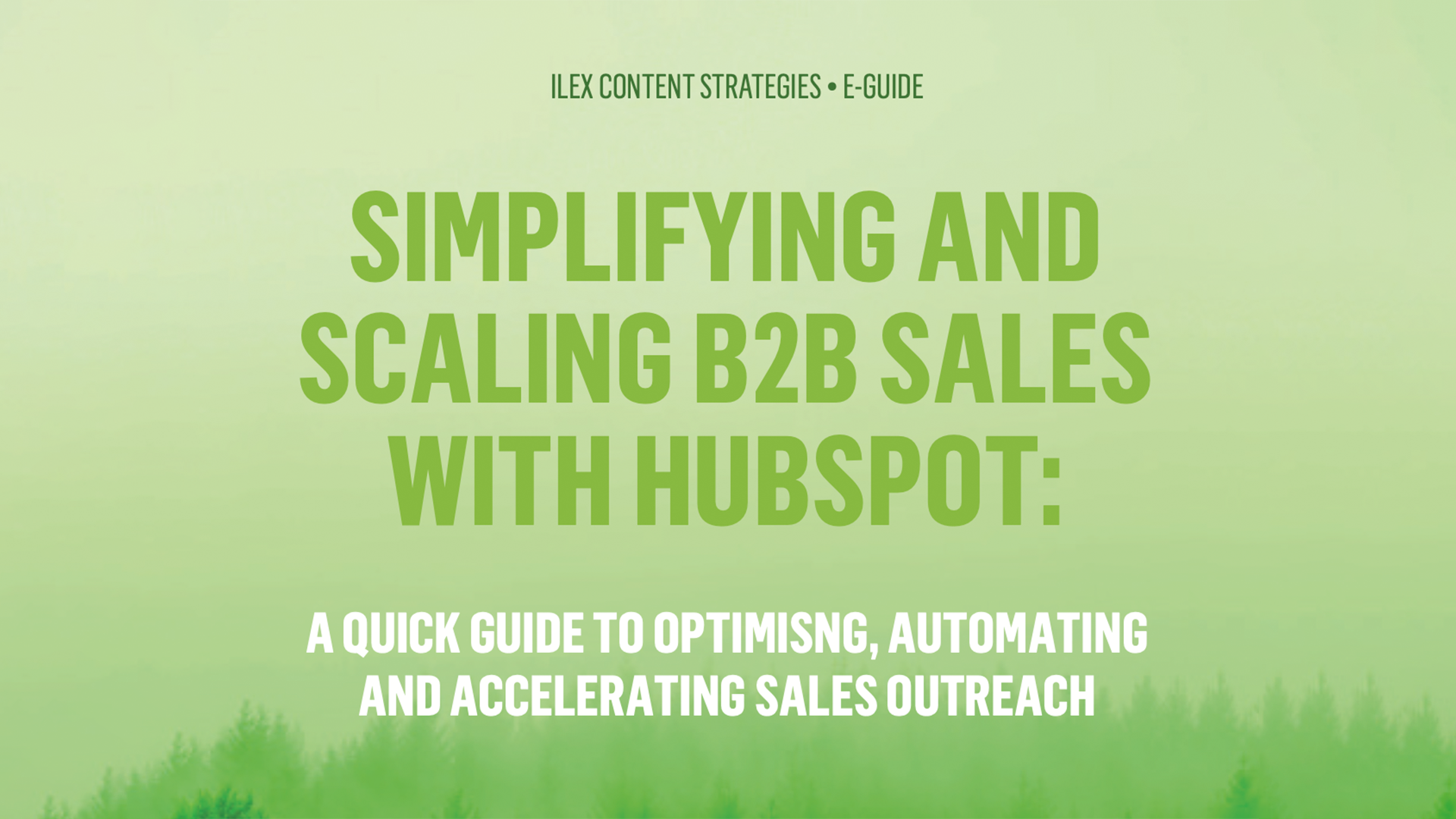 SIMPLIFYING AND SCALING B2B SALES WITH HUBSPOT: