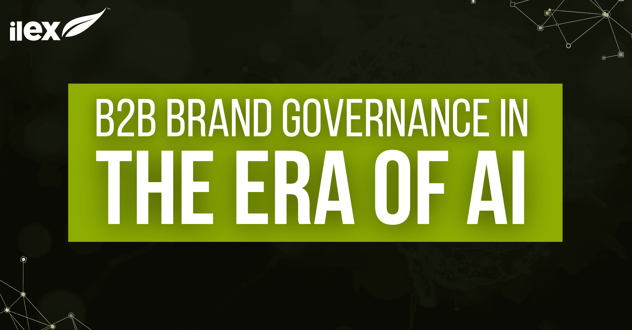 B2B Brand Governance in the Era of AI