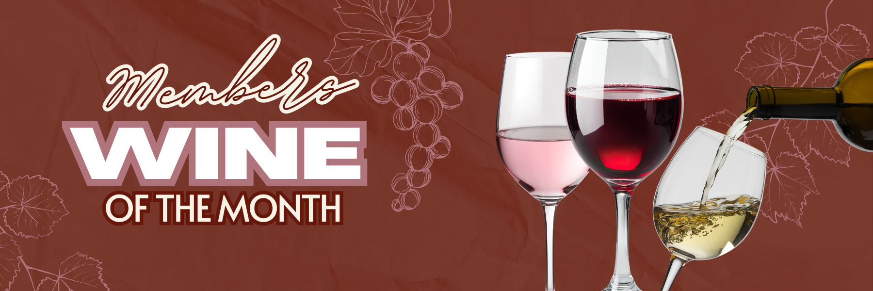 Members Wine of the month