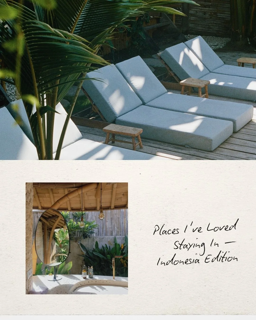 Places I've Loved Staying In — Indonesia Edition