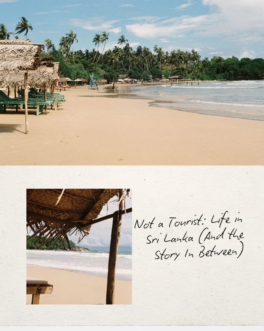 Not a Tourist: Life in Sri Lanka (And the Story In Between)