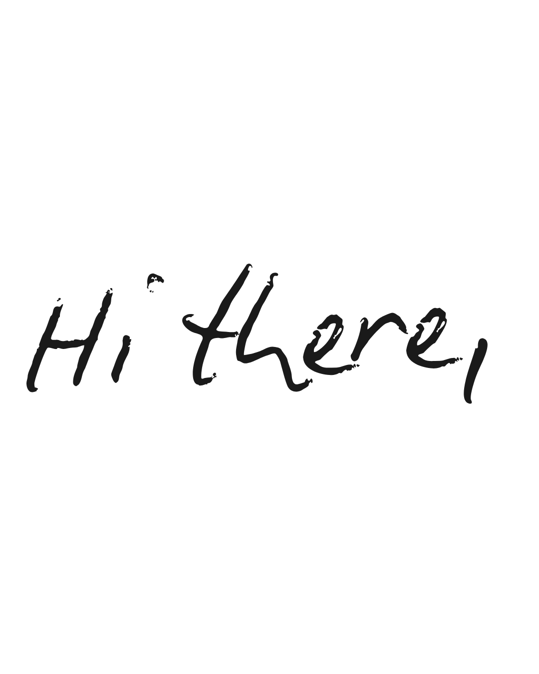 Black background with the words "Hi There!" written in a cursive font.