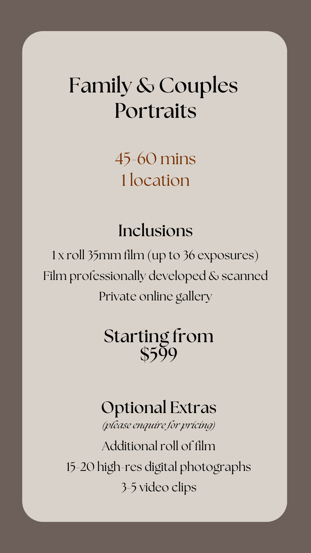 A promotional flyer offering family and couples portrait photography sessions, lasting 45-60 minutes, at one location, starting from $599, including a roll of 35mm film, digital gallery, and scanned photos.