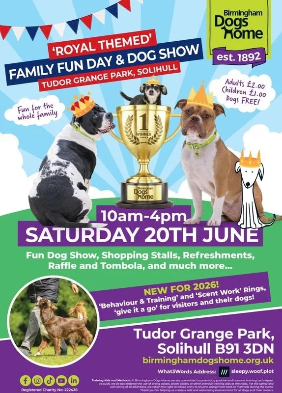 Birmingham Dogs Home - ‘Royal Themed’ Family Fun Day & Dog Show