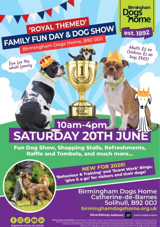 Birmingham Dogs Home - ‘Royal Themed’ Family Fun Day & Dog Show