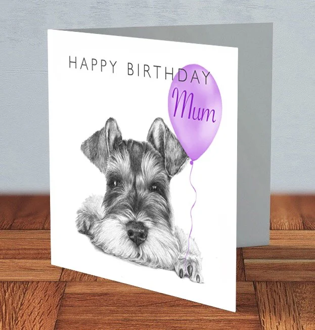 Schnauzer - Mum Birthday card