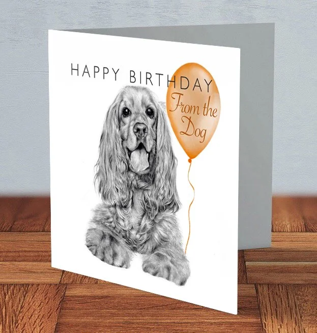 Cocker Spaniel - "From the Dog" Birthday card