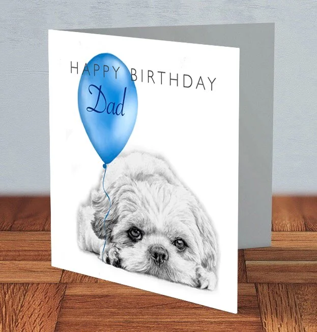 Shih Tzu - Dad Birthday card