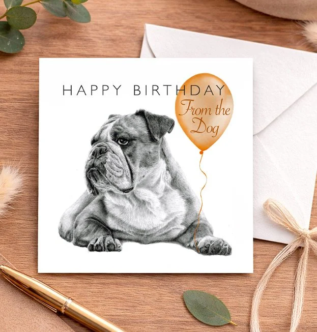 British Bulldog - "From the Dog" Birthday card