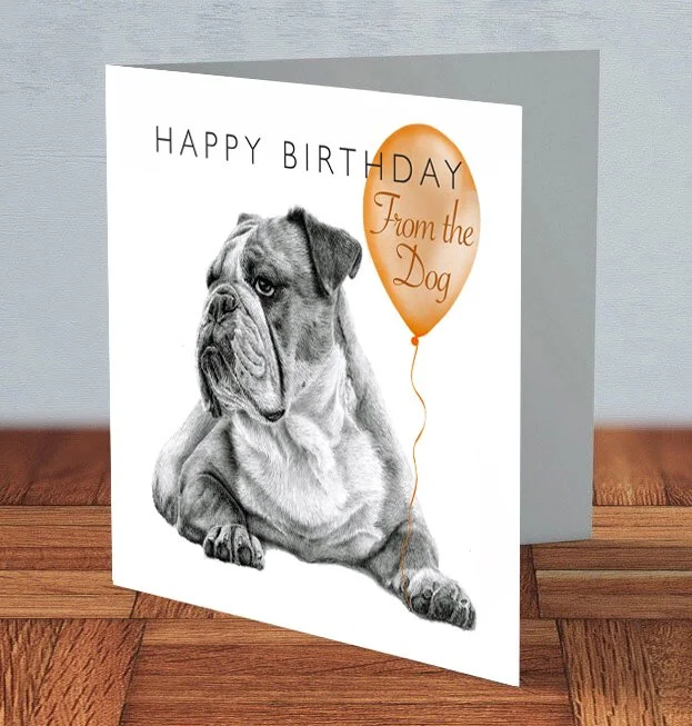 British Bulldog - "From the Dog" Birthday card