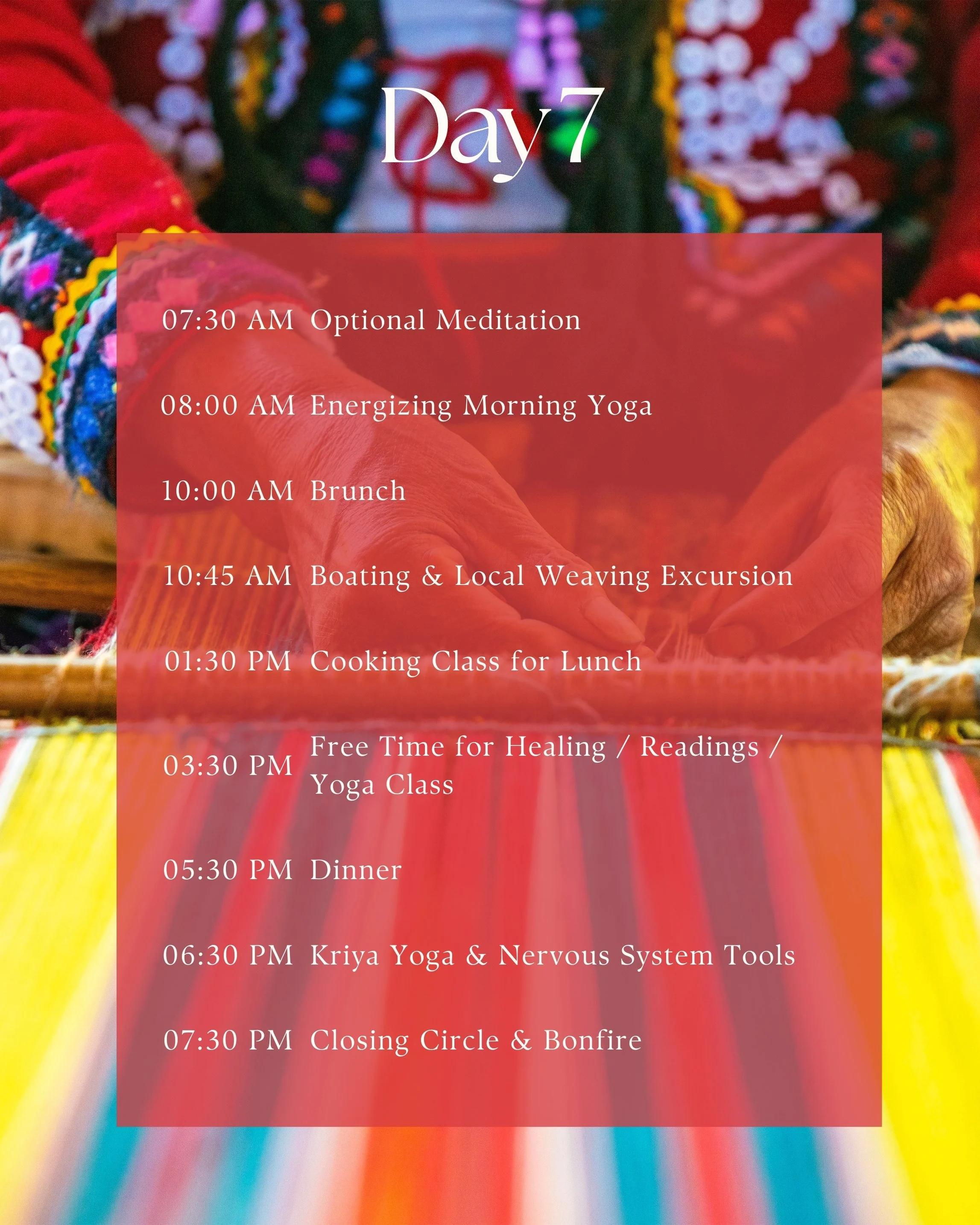 Schedule for Day 7 with activities listed from morning to evening over a colorful background.