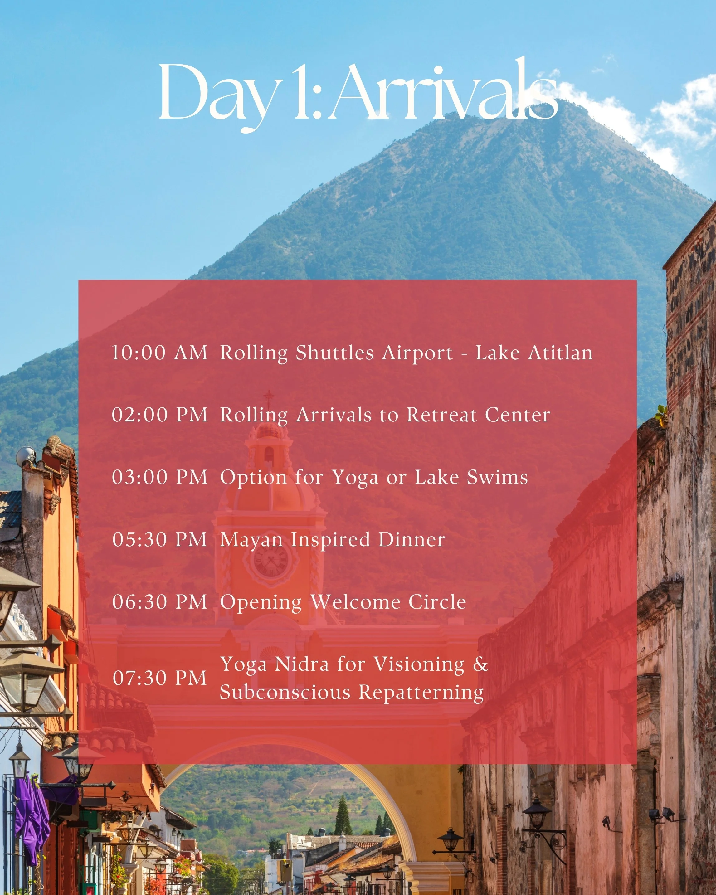Schedule of activities for Day 1 at a retreat with a scenic mountain background, including shuttle arrivals, yoga or lake swims, dinner, and a welcome circle.