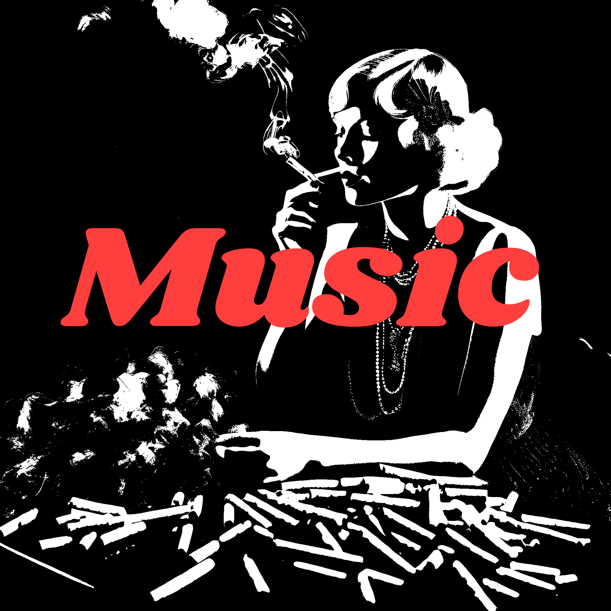 Silhouette-style image of a person smoking with "Music" written in red letters across the image. The person has a vintage hairstyle and is surrounded by scattered cigarettes or similar objects on a dark background.