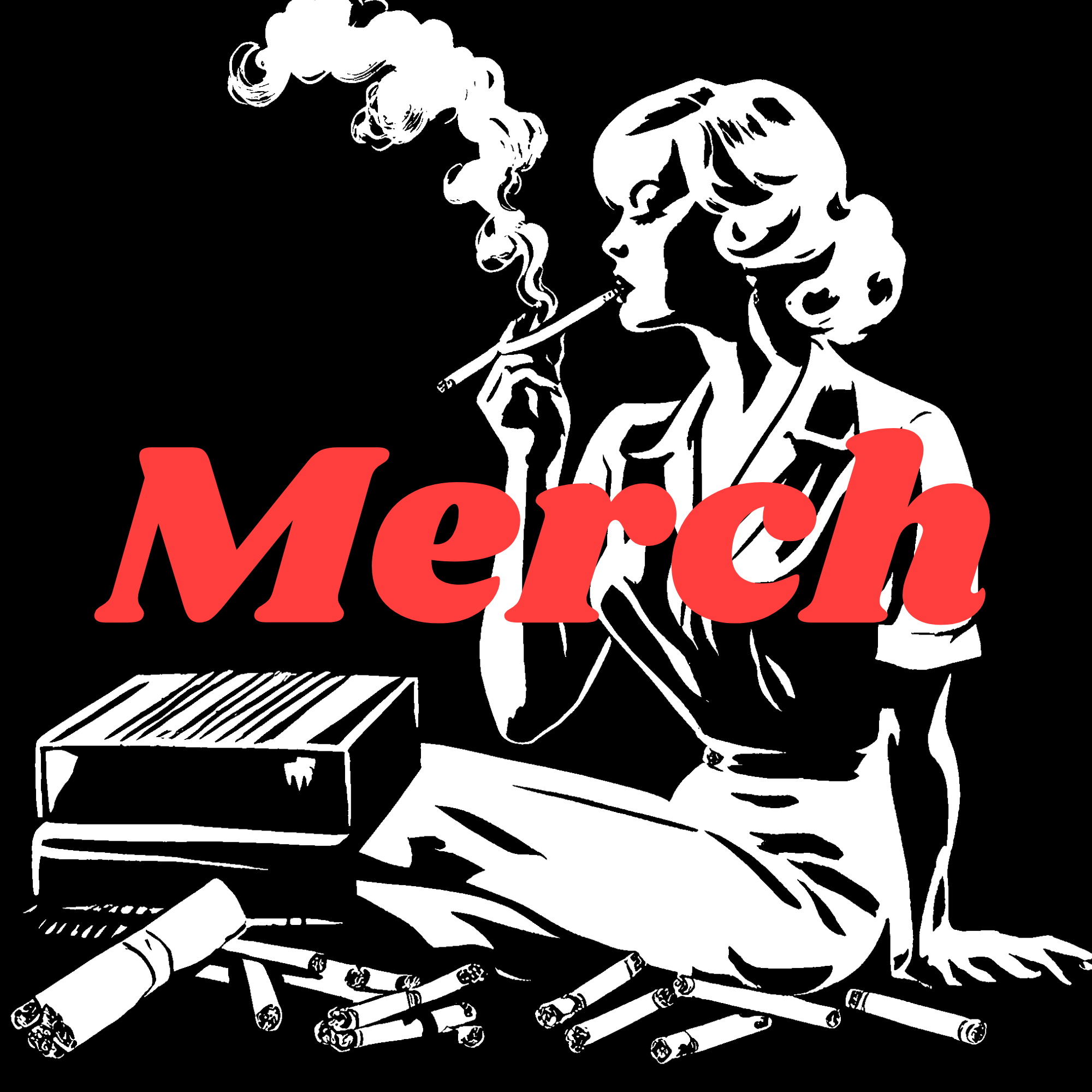 Illustration of a woman with vintage style smoking, surrounded by cigarettes and a book, with the word 'Merch' in bold red letters.