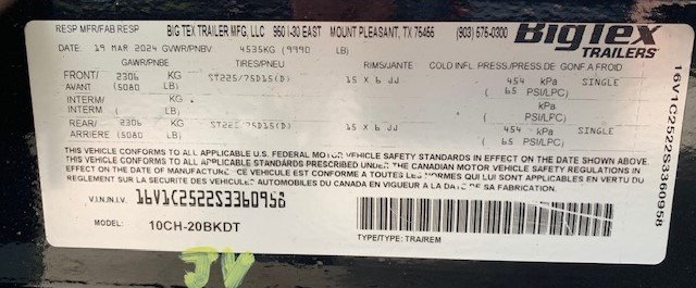 Label on a Big Tex trailer displaying specifications including weight capacities, tire information, and compliance with safety standards. Features model number 10CH-20BKDT and VIN 16VC1252233604968.