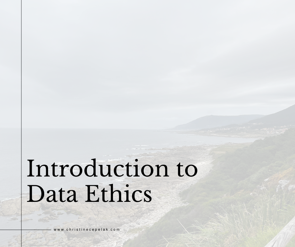 An Introduction to Data Ethics