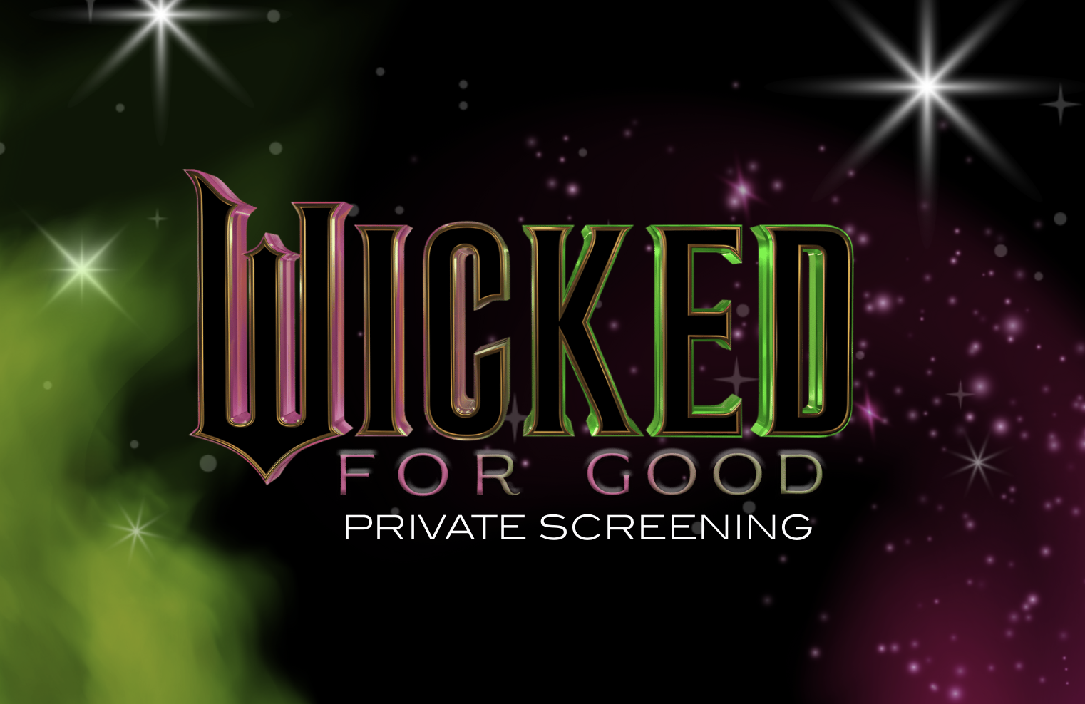 Wicked For Good Private Screening