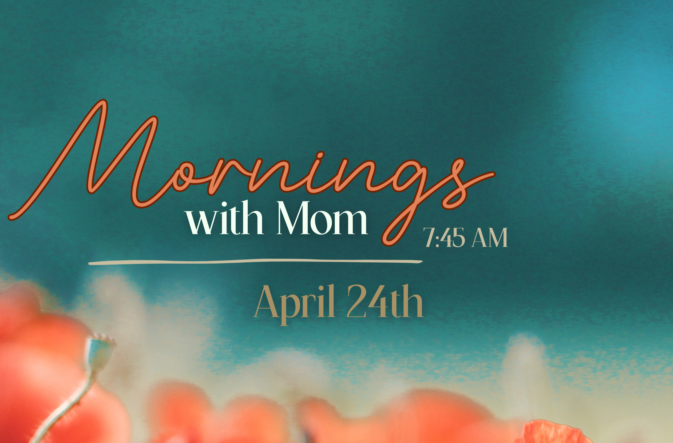 Morning with Mom