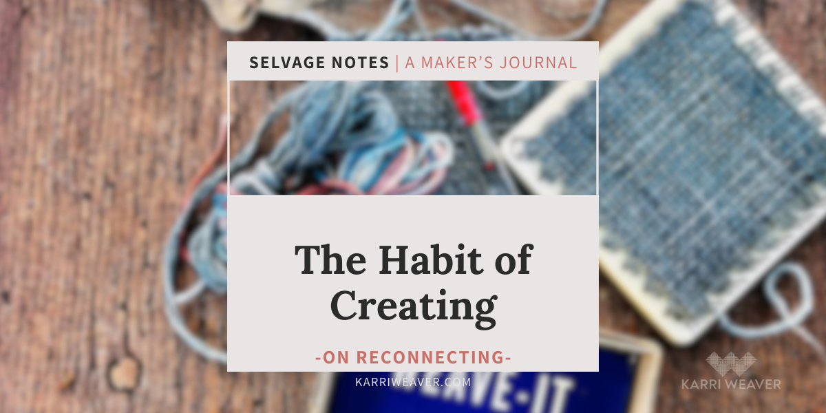 The Habit of Creating