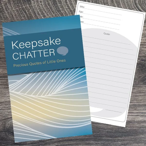 A card set called Keepsake Chatter with the subtitle Precous Quotes of Little Ones, and a blank note sheet with spaces for name, age, and quote, resting on a wooden surface.
